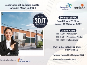 Gudang Milenial Tanpa DP!! Extra Cash Back Hingga 30 Juta- 1 menit Bandara Soetta - 30 menit PIK - Tersedia ukuran 6x20, 9x30, 9x20 dan 12x40 - DP dibayarkan developer - Langsung Akad BCA Tenor Hingga 15 tahun - Harga mulai 1,9M - Bebas Banjir - Bebas Pungli - Security 24 jam - Tinggi Bangunan 8,5 m - 9 m Datang yuk acara Client Gathering Aeropolis tanggal 27 Oktober 2022 - Venue : Swissotel PIK - Waktu : 11.00 - selesai RSVP : Aline (021-22545665 / 0817133866) Cari gudang? Paaasti Inti Propertindo